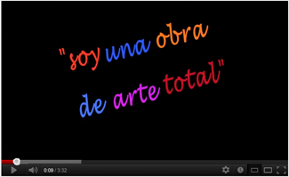 Soy una obra de arte total